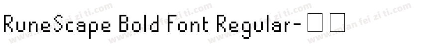RuneScape Bold Font Regular字体转换